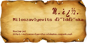 Miloszavlyevits Áldáska névjegykártya
